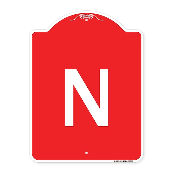 Designer Series Sign-Sign W/ Letter N, Red & White Aluminum Sign, 18" x 24", RW-1824-22938